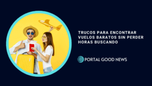 Trucos para Encontrar Vuelos Baratos sin Perder Horas Buscando