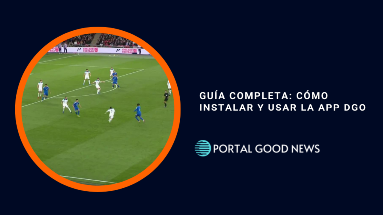 Guía Completa: Cómo Instalar y Usar la App DGO