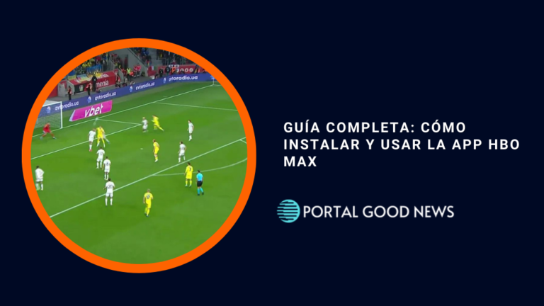 Guía Completa: Cómo Instalar y Usar la App HBO Max